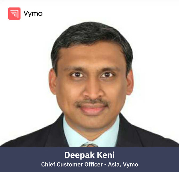 數碼轉型領導者 Deepak Keni 加入Vymo擔任客戶總監,全力推動亞洲銷售和分銷成就