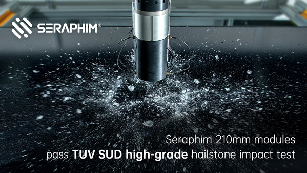 新華絲路：賽拉弗210毫米組件通過TUV SUD高等級冰雹撞擊試驗