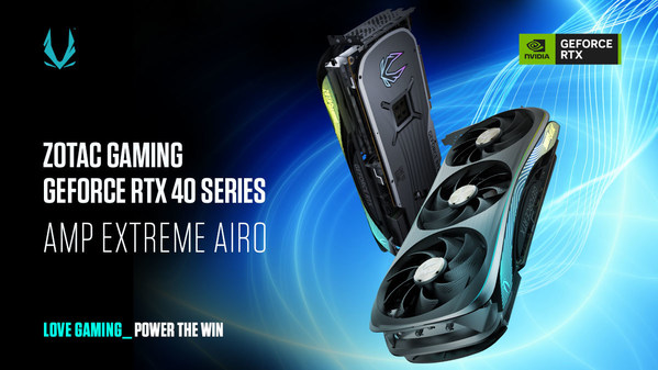 ZOTAC GAMING GEFORCE RTX 40系列AMP EXTREME AIRO ZOTAC GAMING GEFORCE RTX 40系列AMP EXTREME AIRO