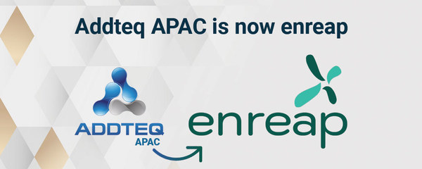 Addteq APAC Announces Rebranding, Changes Name to Enreap Addteq APAC Announces Rebranding, Changes Name to Enreap