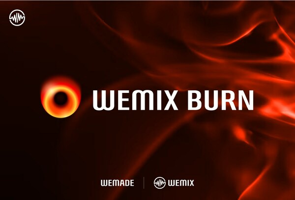 WEMIX推出WEMIX BURN平臺,支持WEMIX3.0大型生態系統的長期健康發展