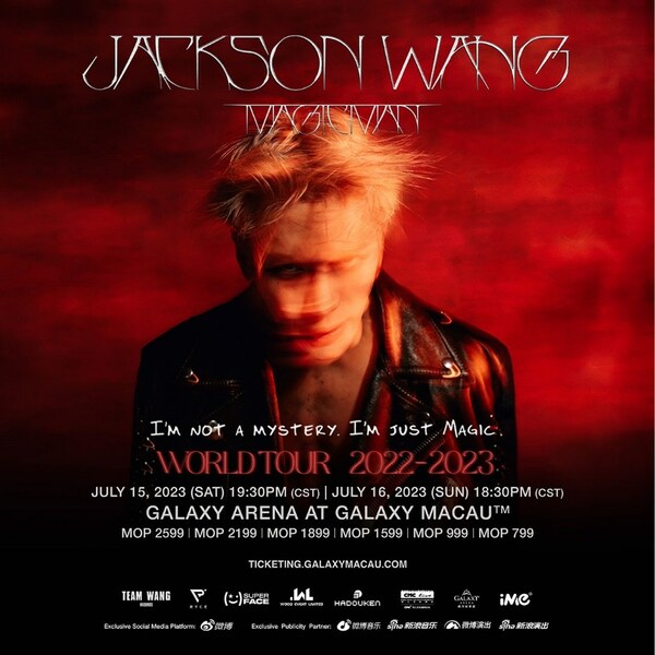 JACKSON WANG MAGICMAN WORLD TOUR 2023 MACAU將於7月15至16日登陸銀河綜藝館