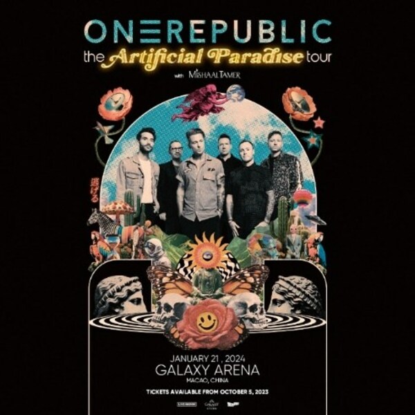 OneRepublic將於2024年1月21日於澳門舉行全新的《OneRepublic The Artificial Paradise Tour in Macao》巡迴演唱會,更成為首隊踏足銀河綜藝館的西方樂隊 OneRepublic將於2024年1月21日於澳門舉行全新的《OneRepublic The Artificial Paradise Tour in Macao》巡迴演唱會,更成為首隊踏足銀河綜藝館的西方樂隊
