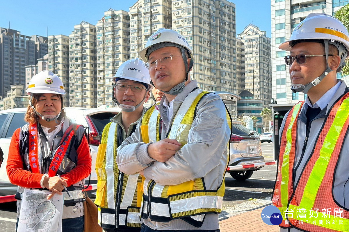 桃園市副市長蘇俊賓視察重大工程保留工區,落實安全防護措施。
