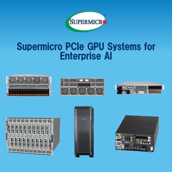 Supermicro擴大企業級AI產品組合,推出超過百款GPU最佳化系統,支援即將發布的NVIDIA RTX PRO 6000 Blackwell伺服器版和NVIDIA H200 NVL平台