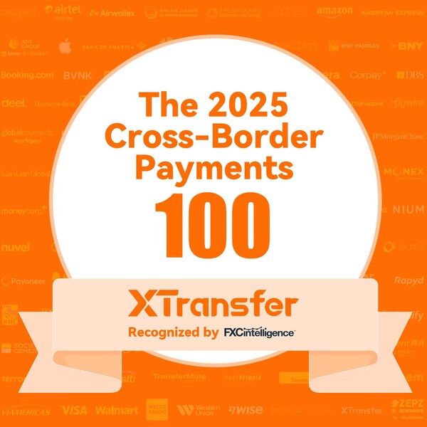XTransfer首次入選 FXC Intelligence《2025全球前100跨境支付企業》榜單