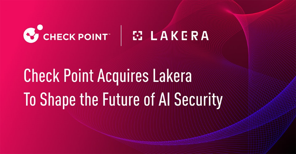 Check Point Software 宣布收購 Lakera,強化企業級端到端 AI 安全防護