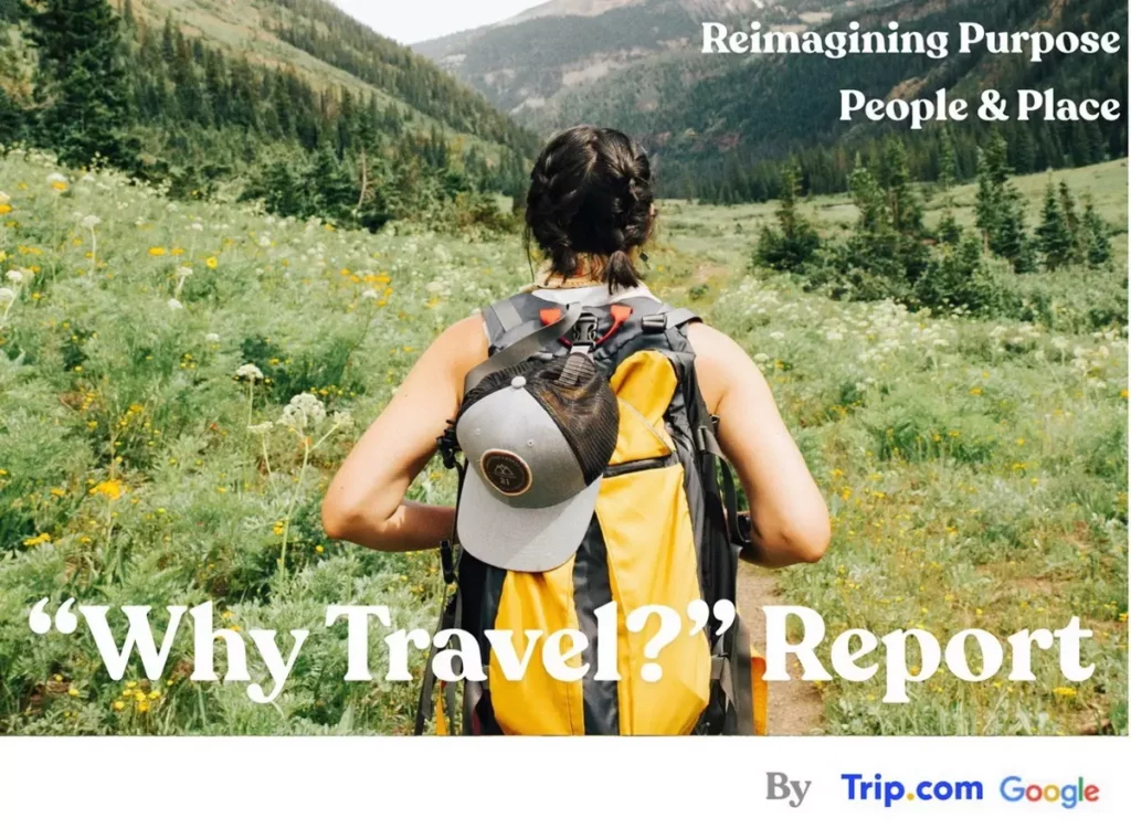 Trip.com及Google共同發佈全球消費者報告 Why Travel_ 