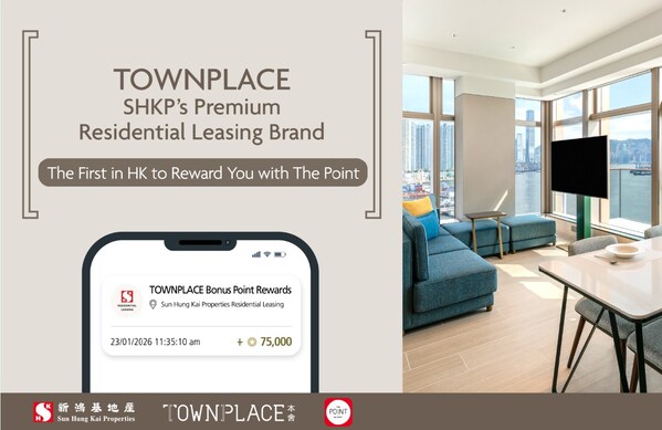 新鴻基地產旗下優質租住品牌 - TOWNPLACE 本舍 全港首推可賺取 The Point 積分