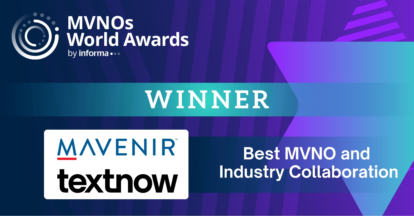 Mavenir 及 TextNow 在 MVNO 全球大獎賽上榮獲最佳 MVNO 及行業協作獎