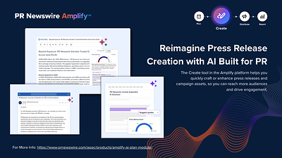美通社Amplify™智能傳播平台——創作模塊,集成AI驅動的公關內容創作工具 美通社Amplify™智能傳播平台——創作模塊,集成AI驅動的公關內容創作工具